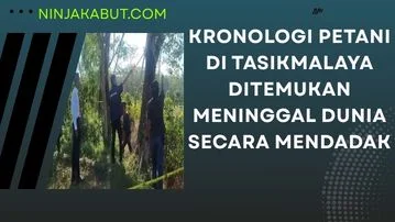 Kronologi Petani di Tasikmalaya Ditemukan Meninggal Dunia secara Tergantung Di Pohon Karet
