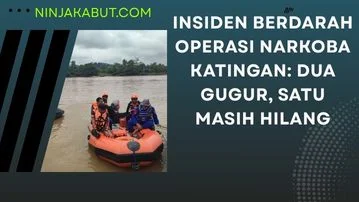 Insiden Berdarah Operasi Narkoba Katingan: Dua Gugur, Satu Masih Hilang