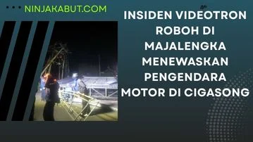 Insiden Videotron Roboh Di Majalengka Menewaskan Pengendara Motor Di Cigasong