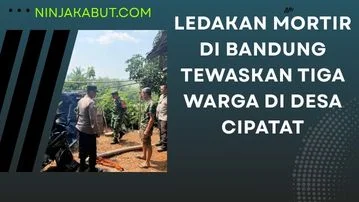 Ledakan Mortir di Bandung Tewaskan Tiga Warga di Desa Cipatat