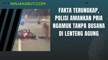 Fakta Terungkap, Polisi Amankan Pria Ngamuk Tanpa Busana di Lenteng Agung