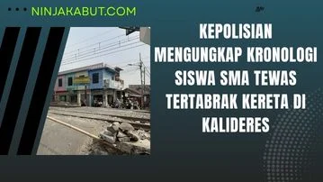 Kepolisian Mengungkap Kronologi Siswa SMA Tewas Tertabrak Kereta di Kalideres
