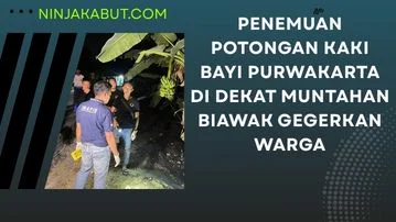 Penemuan Potongan Kaki Bayi Purwakarta Di Dekat Muntahan Biawak Gegerkan Warga